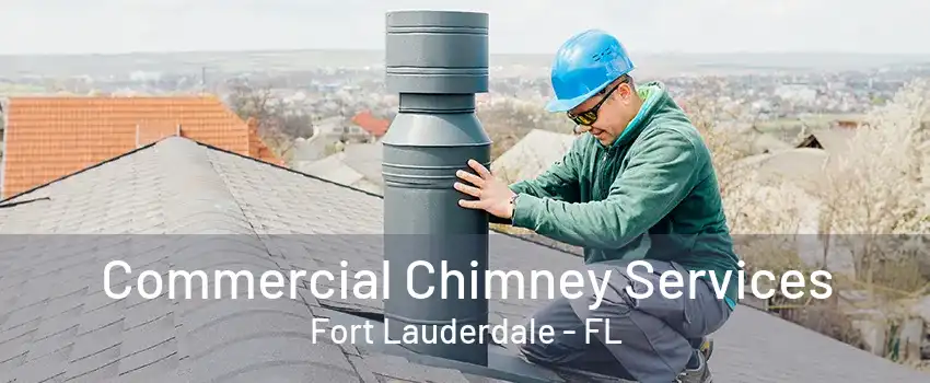 Commercial Chimney Services Fort Lauderdale - FL