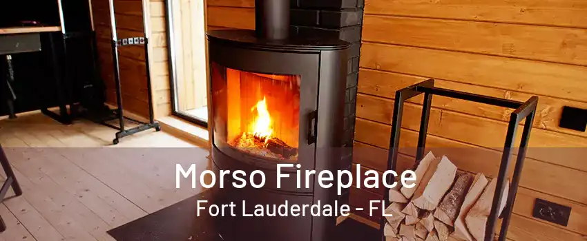 Morso Fireplace Fort Lauderdale - FL